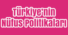 Türkiye'nin Nüfus Politikaları Slayt