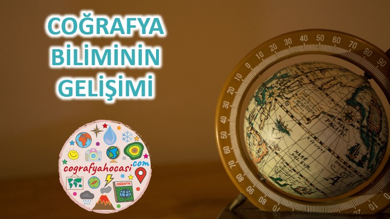 Coğrafya Biliminin Gelişimi Slayt