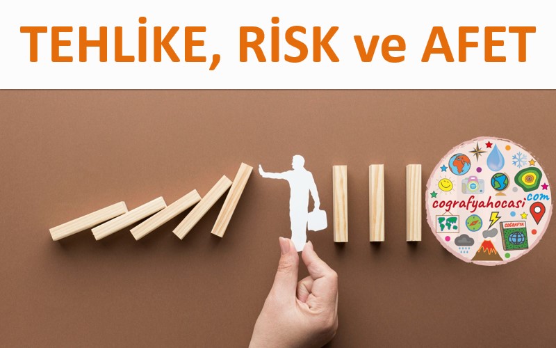 Tehlike, Risk ve Afet Slayt