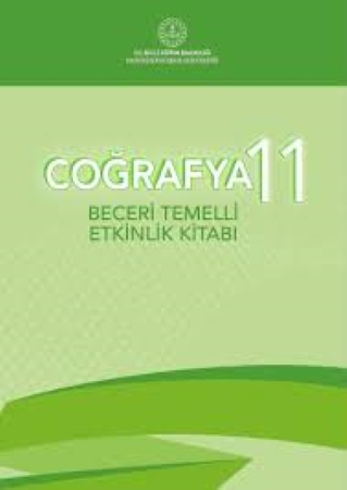 Coğrafya 11. Sınıf Beceri Temelli Etkinlik Kitabı