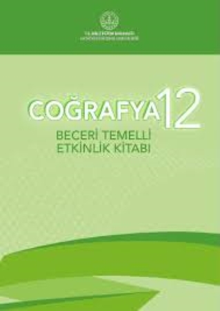 Coğrafya 12. Sınıf Beceri Temelli Etkinlik Kitabı